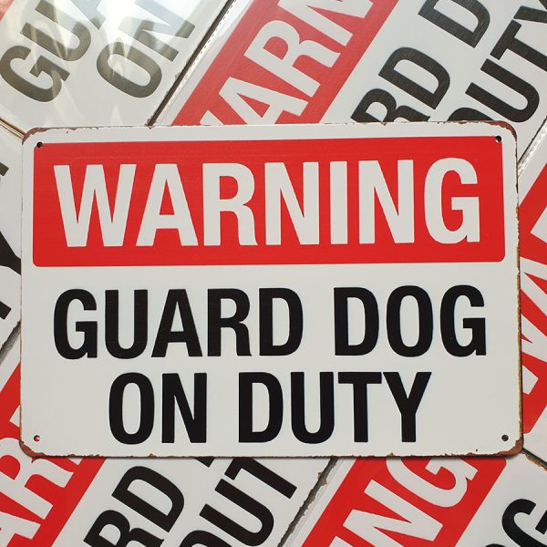 Warning | Guard dog on duty | metalen plaat