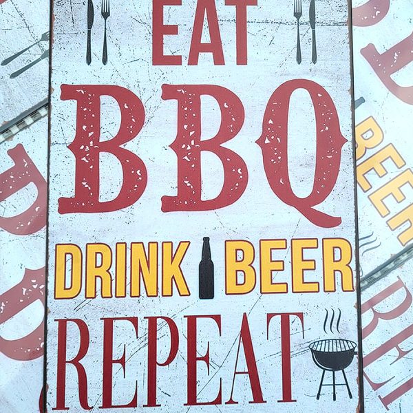 eat bbq drink beer repeat 20x30 metalen bordje 810516 7434653760784