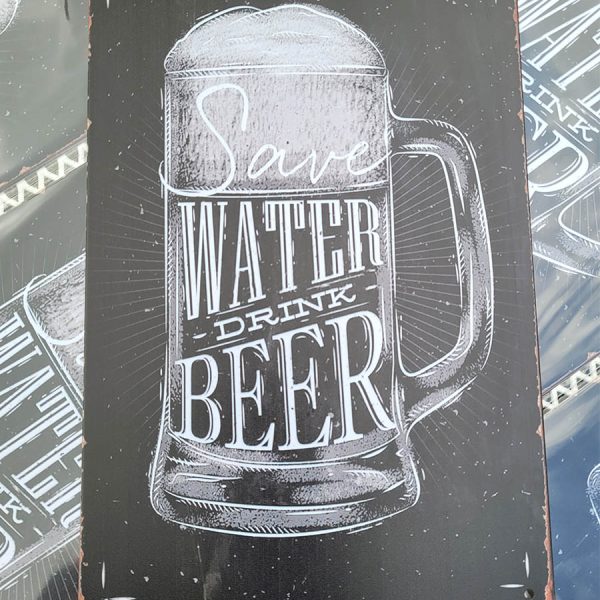 Save water drink beer 20x30 metalen bord 810506 7434648154185