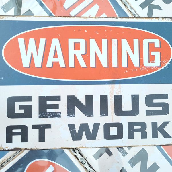 Warning genius at work 20x30 metalen bordje 810616 7434642182108