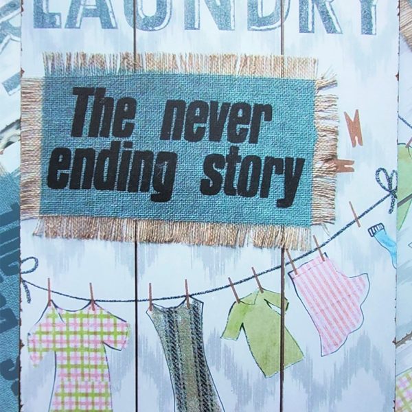 Laundry | The never ending story wandbord 810756 20x30cm huis tuin keuken