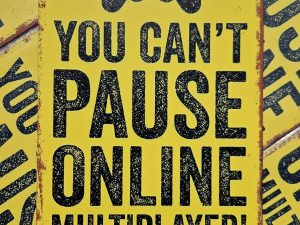 you cant pause online multiplayer gamer metalen wandbord onthewall huis tuin terras decoratie