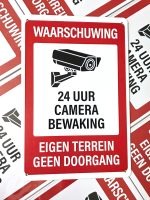 waarschuwing 24uur camera bewaking eigen terrein geen doorgang metalen wandbord inbrekers inbraakpreventie afschrikken beveiliging metalen wandbord security